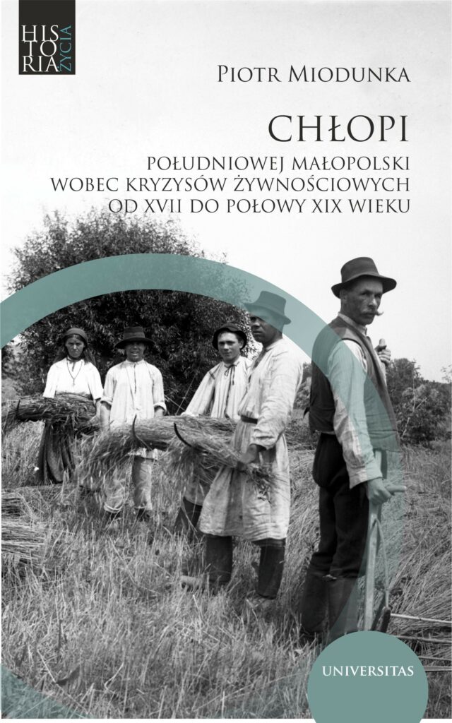 Prezentujemy najnowszą monografię autorstwa dr. Piotra Miodunki skoncentrowaną na klęskach dotykających chłopów południowej Małopolski i ich dalekosiężnych skutkach (XVII do poł. XIX w.).