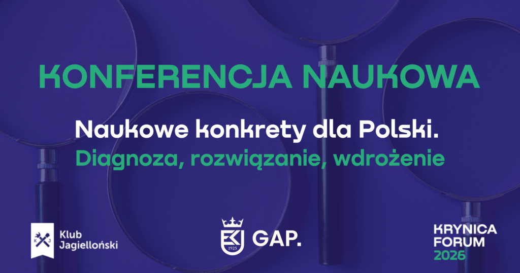 Ogólnopolska konferencja naukowa „Naukowe konkrety dla Polski. Diagnoza, rozwiązanie, wdrożenie”. Krynica Forum 2026